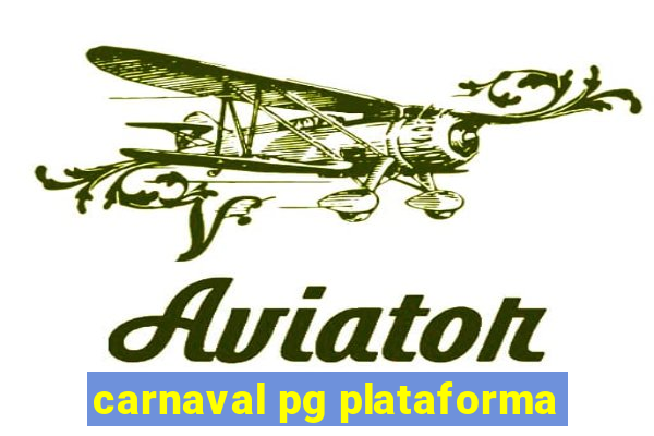 carnaval pg plataforma